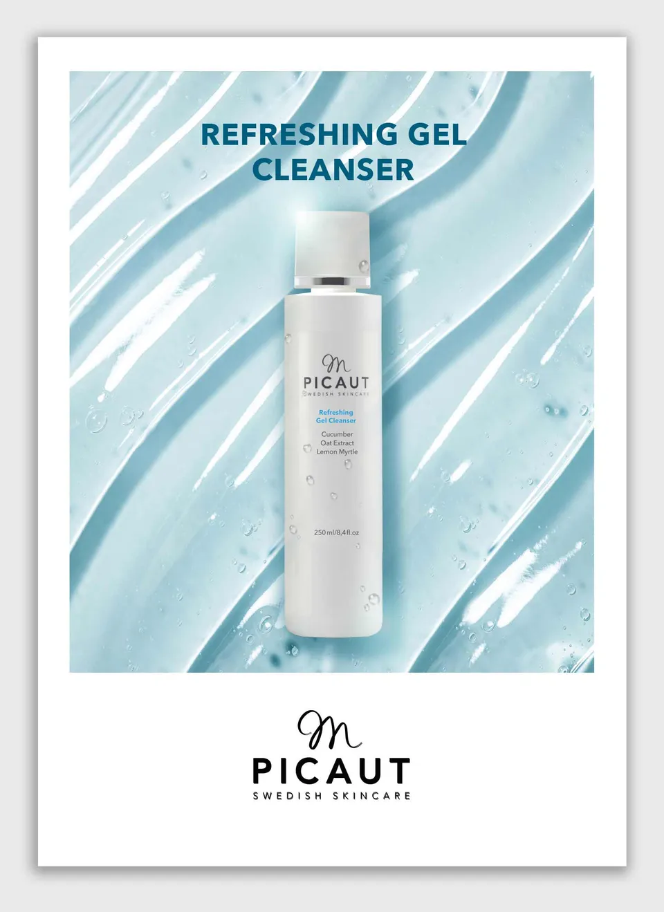 M Picaut Refreshing Gel Cleanser plakat 50x70 cm